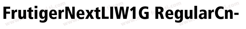 FrutigerNextLIW1G RegularCn字体转换
